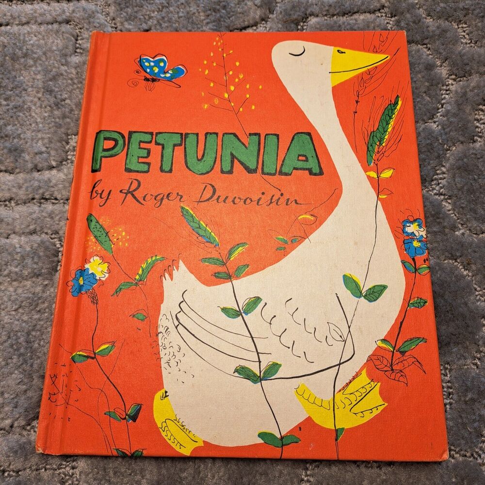 PETUNIA BY ROGER DUVOISIN HARDCOVER CHILDRENS BOOK 1950 VINTAGE CLASSIC ENGLISH